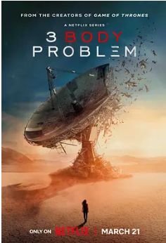 🔥【三体 3 Body Problem】【全8集】【4K.SDR.HDR.原码次世代✨】【奈飞年度重磅大剧,化解人类史上最重大的威胁】