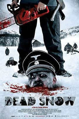 Dead snow,红色的雪,死雪