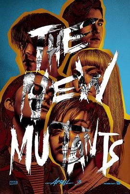 新异变人(港),变种人(台),X-Men: The New Mutants,新变档人(豆友译名)